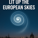 An Eerie Spiral Lit up the European Skies.
